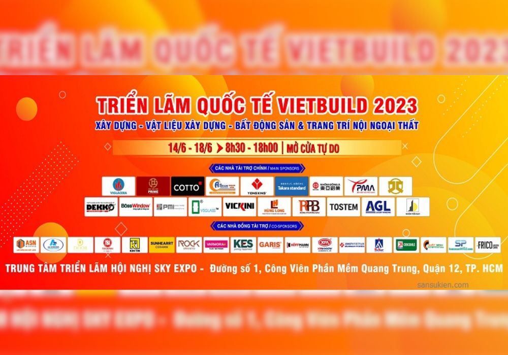 VIETBUILD HCM 2023 – Triển lãm quốc tế chuyên ngành xây dựng tại TP. HCM