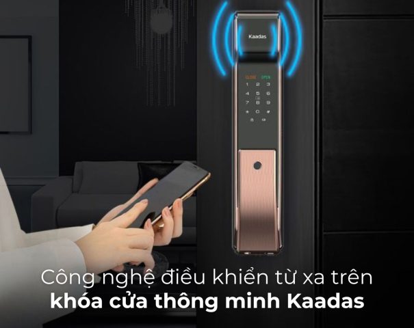 Công nghệ điều khiển từ xa trên khóa cửa thông minh Kaadas