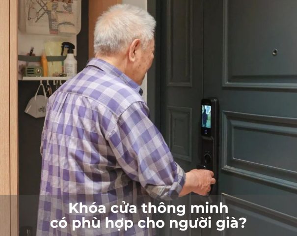 Khóa cửa thông minh có phù hợp cho người già