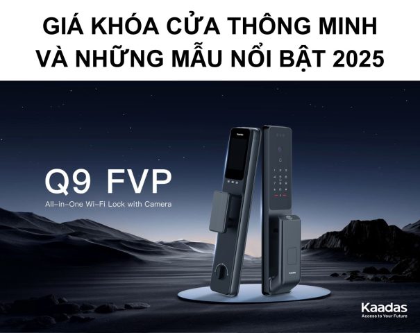 Giá khóa cửa thông minh và những mẫu nổi bật 2025