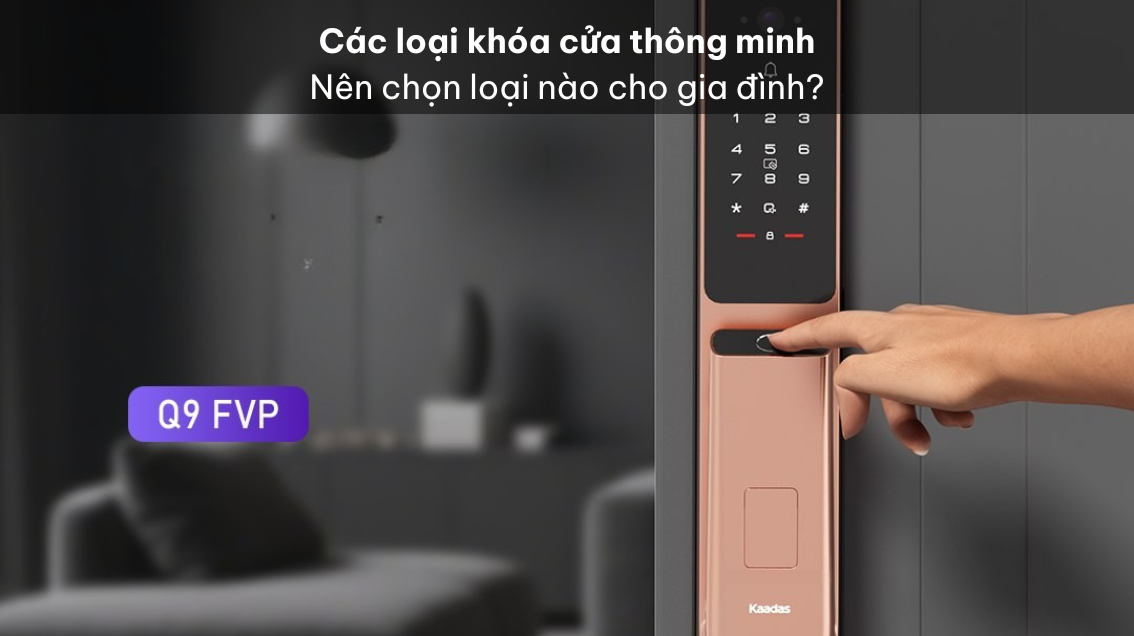Các loại khóa cửa thông minh