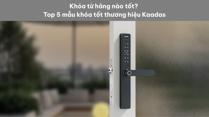 Khóa từ hãng nào tốt avt