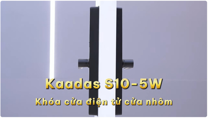 Siêu phẩm khóa vân tay cửa nhôm Kaadas S10-5W bo viền ôm trọn đố cửa hẹp.